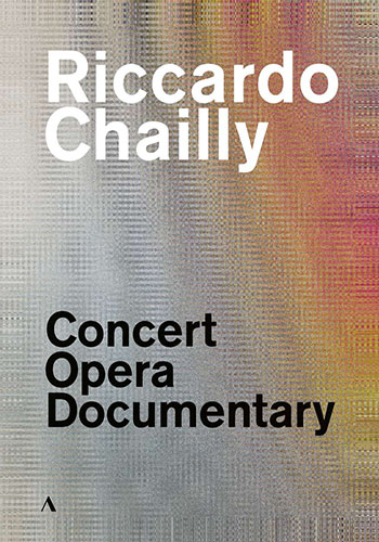 RICCARDO CHAILLY: CONCERT, OPERA, DOCUMENTARY (4DVDS)