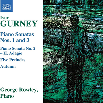 GURNEY: PIANO SONATAS NOS.1 AND 3