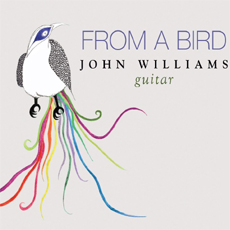 JOHN WILLIAMS: FROM A BIRD
