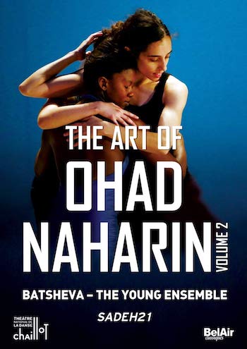 THE ART OF OHAD NAHARIN VOL.2: BATSHEVA - THE YOUNG ENSEMBLE