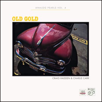 [LP]ANALOG PEARLS VOL.4: CRAIG HADDEN & CHARLIE CARR - OLD GOLD (180G)