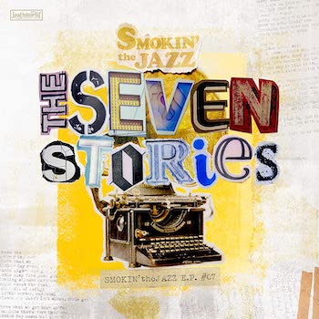 [LP]SMOKIN' THE JAZZ: SEVEN STORIES