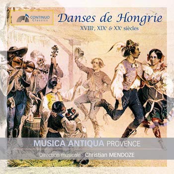 DANSES DE HONGRIE: MUSICA ANTIQUA PROVENCE