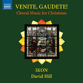 VENITE,GAUDETE!: CHORAL MUSIC FOR CHRISTMAS