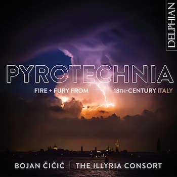 PYROTECHNIA: FIRE+FURY FROM 18TH CENTURY ITALY
