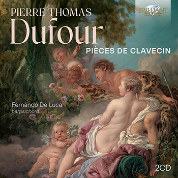 DUFOUR: PIECES DE CLAVECIN (2CDS)