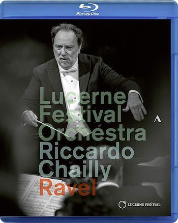[BD]LUCERNE FESTIVAL ORCHESTRA - RICCARDO CHAILLY CONDUCTS RAVEL