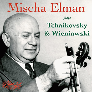 ELMAN PLAYS TCHAIKOVSKY & WIENIAWSKI
