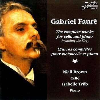 FAURE: COMPLETE WORKS FOR CELLOO & PIANO