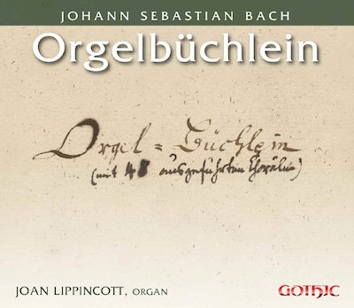 BACH: ORGELBUCHLEIN - JOAN LIPPINCOTT