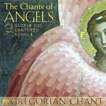 THE CHANTS OF ANGELS [SACD]