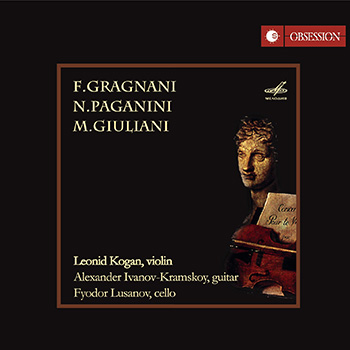 GRAGNANI,PAGANINI,GIULIANI: CHAMBER MUSIC FOR VIOLIN AND GUITAR