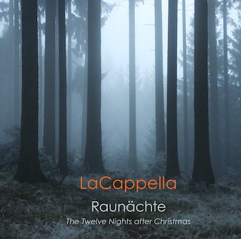 LACAPPELLA: THE TWELVE NIGHTS AFTER CHRISTMAS