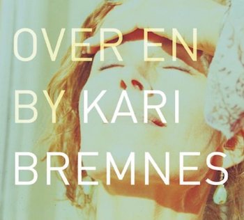 KARI BREMNES: OVER EN BY [2LP]