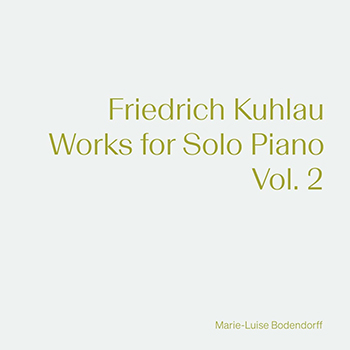KUHLAU: WORKS FOR SOLO PIANO VOL.2