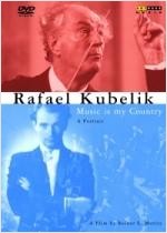 *RAFAEL KUBELIK - MUSIC IS MY COUNTRY